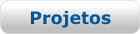 Projetos